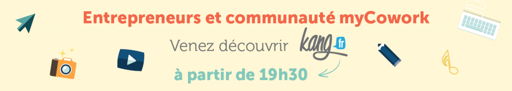 meetup Equipe Kang chez myCowork