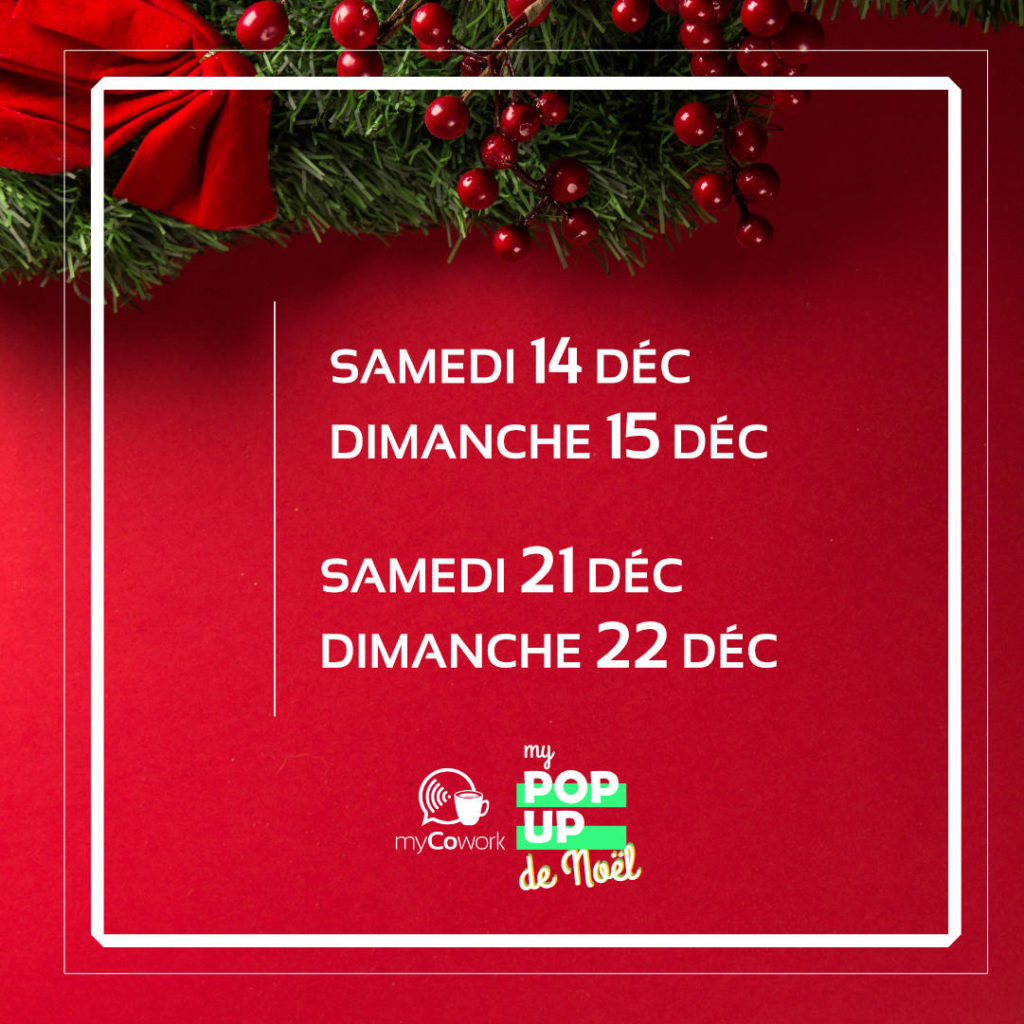 Dates Popup de Noel chez myCowork Beaubourg - mypopup de noel