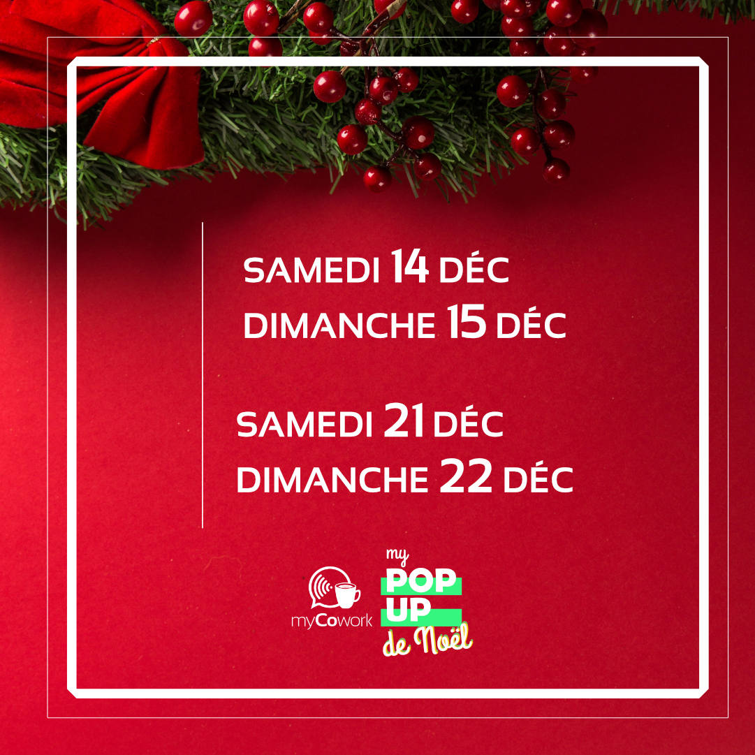 Dates Popup de Noel chez myCowork Beaubourg - mypopup de noel